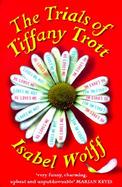 The Trials of Tiffany Trott cover