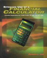 Effective Use of a Financial Calculator cover