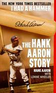 I Had a Hammer The Hank Aaron Story cover