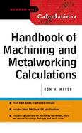 Handbook of Machining and Metalworking Calculations cover
