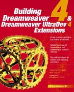 Building Dreamweaver 4 & Dreamweaver UltraDev 4 Extensions cover