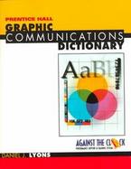 Prentice Hall Graphic Communications Dictionary cover