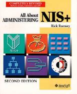All About Administering Nis+ cover