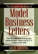 The Complete Handbook of Model Business Letters cover