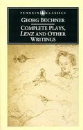 Complete Plays, Lenz and Other Writings cover