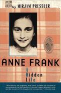 Anne Frank A Hidden Life cover
