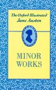 The Works of Jane Austen Minor Works (volume6) cover