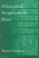 Philosophical Perspectives on Music cover