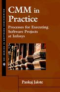 Cmm in Practice Processes for Executing Software Projects at Infosys cover