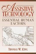 Assistive Technology: Essential Human Factors cover