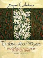 Thinking about Women: Sociological Perspectives on Sex and Gender cover