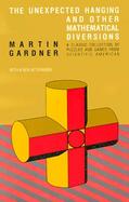The Unexpected Hanging and Other Mathematical Diversions cover