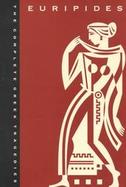 The Complete Greek Tragedies Euripides (volume3) cover