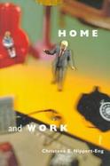 Home and Work Negotiating Boundaries Through Everyday Life cover