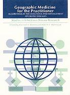 Geographic Medicine For The Practitioner Algorithms In The Diagnosis And Management Of Exotic Diseases cover