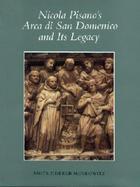 Nicola Pisano's Arca Di San Domenico and Its Legacy cover