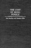 The Cost of Being Female cover