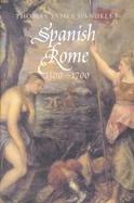 Spanish Rome 1500-1700 cover