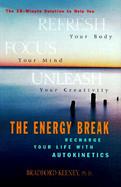 Energy Break: Recharge Your Life with Autokinetics cover