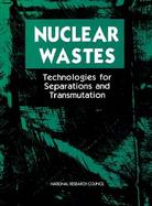 Nuclear Wastes Technologies for Separations and Transmutation cover