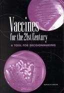 Vaccines for the 21st Century A Tool for Setting Priorities cover