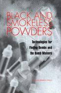 Black and Smokeless Powders Technologies for Finding Bombs and the Bomb Makers cover