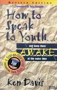 How to Speak to Youth...and Keep Them Awake at the Same Time A Step-By-Step Guide for Improving Your Talks cover