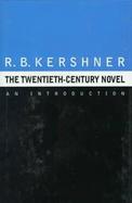The Twentieth Century Novel An Introduction cover