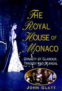 The Royal House of Monaco cover