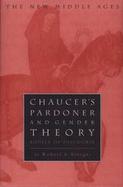 Chaucer's Pardoner and Gender Theory Bodies of Discourse cover