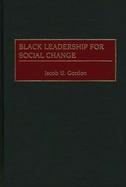 Black Leadership for Social Change cover