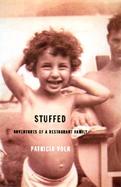 Stuffed: Adventures of a Restaurant Family cover
