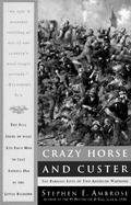 Crazy Horse and Custer The Parallel Lives of Two American Warriors cover