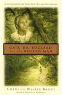 God, Dr. Buzzard, and the Bolito Man: A Saltwater Geechee Talks about Life on Sapelo Island cover