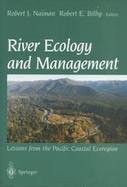 River Ecology and Management Lessons from the Pacific Coastal Ecoregion cover