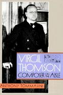 Virgil Thomson: Composer on the Aisle cover