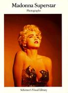 Madonna Superstar: Photographs cover