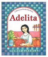 Adelita A Mexican Cinderella Story cover