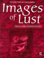 Images of Lust Sexual Carvings on Medieval Churches cover