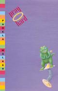 Pray Hard cover