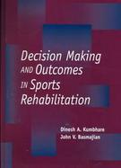 Decision Making and Outcomes in Sports Medicine Evidence-Based Practice cover