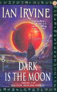 Dark Is the Moon cover