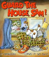 Guard the House, Sam! cover