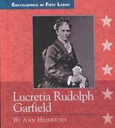 Lucretia Rudolph Garfield cover