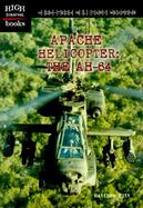 Apache Helicopter The Ah-64 cover