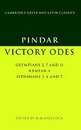 Pindar: Victory Odes: Olympians 2, 7 and 11; Nemean 4; Isthmians 3, 4 and 7 cover