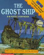 The Ghost Ship: 3-D Puzzle Storybook cover