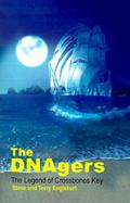 The Dnagers The Legend of Crossbones Key cover