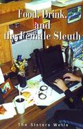 Food, Drink & the Female Sleuth cover