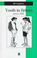 Youth in Britain Since 1945 cover